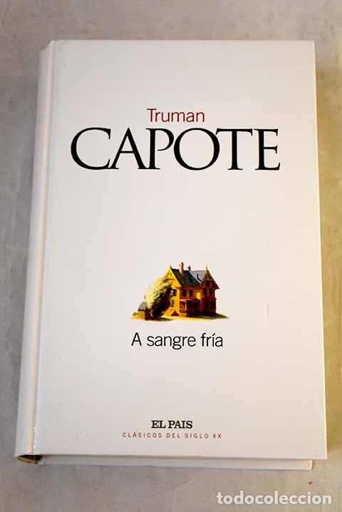 books: A sangre fr&iacute;a: Capote, Truman.- Capote, Truman
