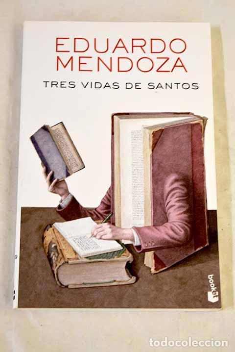 books: Tres vidas de santos.- Mendoza, Eduardo