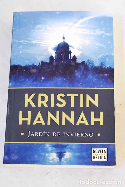Livres: Jard&iacute;n de invierno: Hannah, Kristin.- Hannah, Kristin