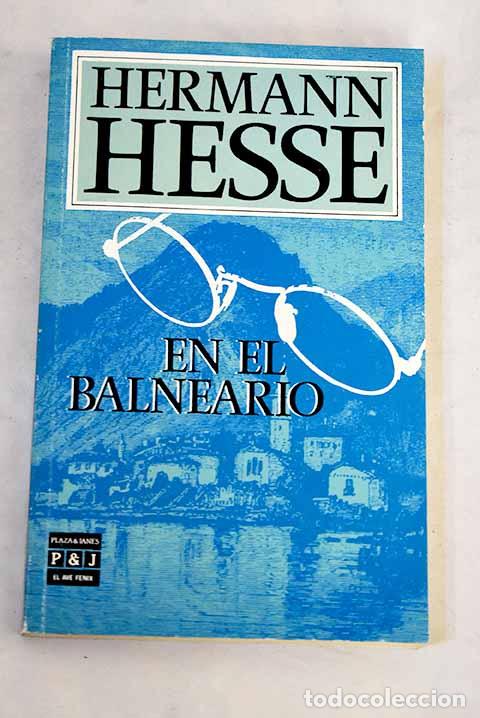 Livres: En el balneario: Hesse, Hermann.- Hesse, Hermann