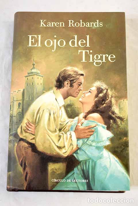 Libros: El ojo del Tigre: Robards, Karen.- Robards, Karen