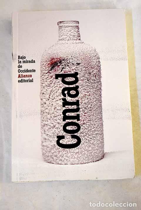 Libros: Bajo la mirada de Occidente.- Conrad, Joseph