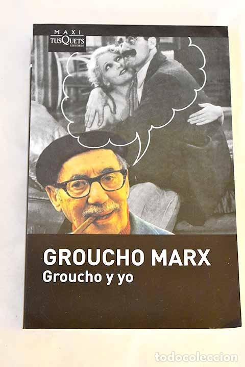 Libros: Groucho y yo: Marx, Groucho.- Marx, Groucho
