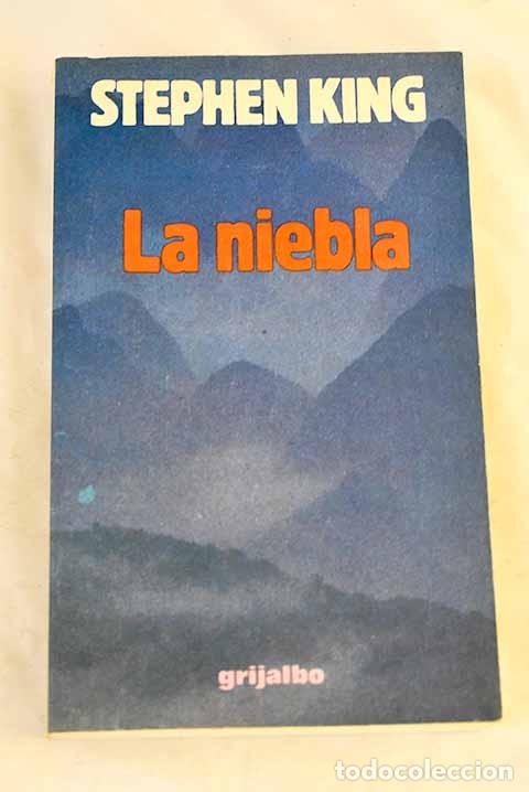 Libros: La niebla: King, Stephen.- King, Stephen