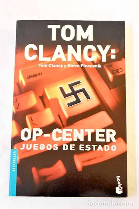 B&uuml;cher: Op-Center : juegos de estado.- Clancy, Tom