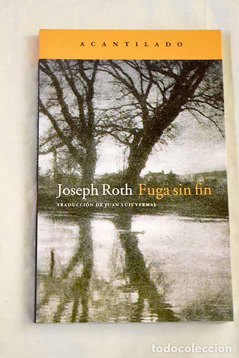 Libri di seconda mano: Fuga sin fin: Roth, Joseph.- Roth, Joseph