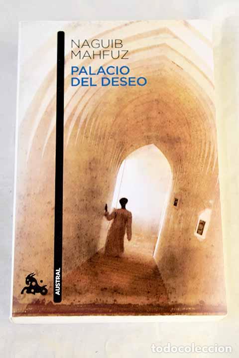 Libri di seconda mano: Palacio del deseo: Mahfuz, Naguib.- Mahfuz, Naguib