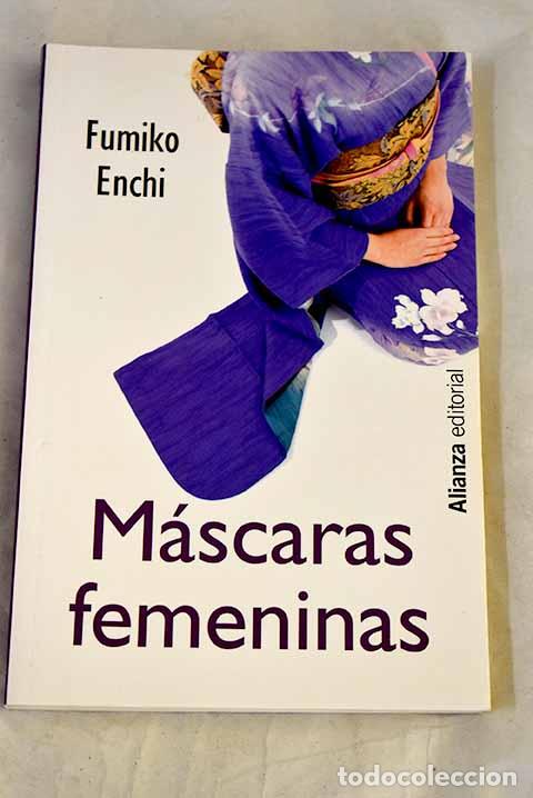 Livros em segunda m&atilde;o: M&aacute;scaras femeninas: Enchi, Fumiko.- Enchi, Fumiko