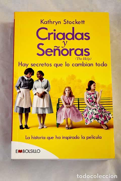 Livros em segunda m&atilde;o: Criadas y se&ntilde;oras =: The help : hay secretos que lo cambian todo.- Stockett, Kathryn