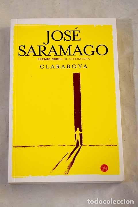 Livros em segunda m&atilde;o: Claraboya: Saramago, Jos&eacute;.- Saramago, Jos&eacute;