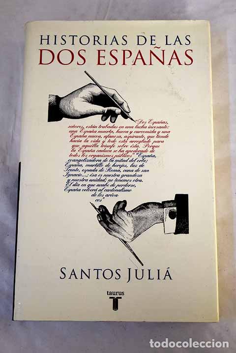 Livros em segunda m&atilde;o: Historias de las dos Espa&ntilde;as.- Juli&aacute;, Santos