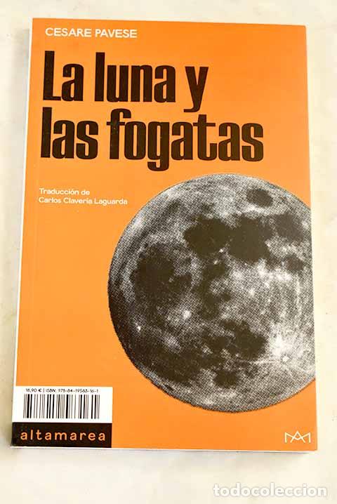 Libros: La luna y las fogatas.- Pavese, Cesare