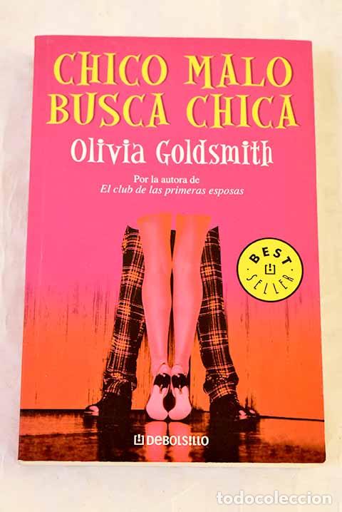 books: Chico malo busca chica.- Goldsmith, Olivia