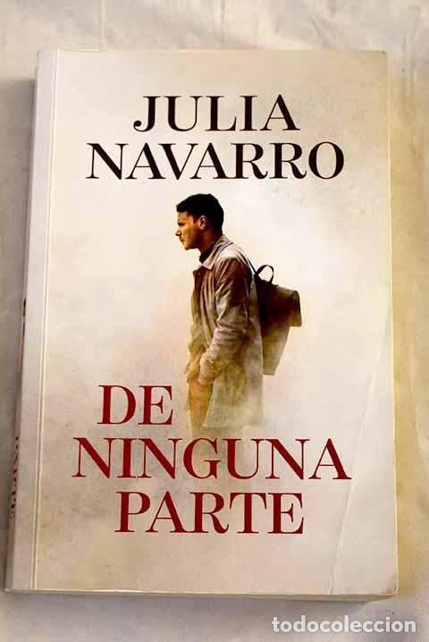 books: De ninguna parte: Navarro, Julia.- Navarro, Julia