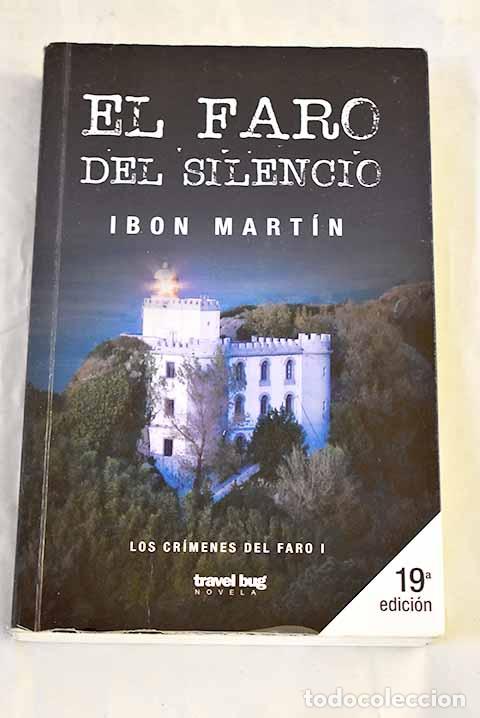 books: El faro del silencio.- Mart&iacute;n &Aacute;lvarez, Ibon