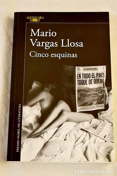 Libros: Cinco esquinas: Vargas Llosa, Mario.- Vargas Llosa, Mario
