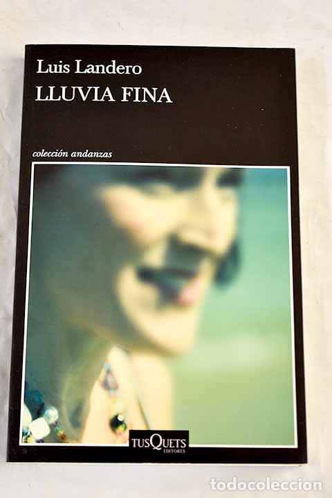 Libros: Lluvia fina: Landero, Luis.- Landero, Luis