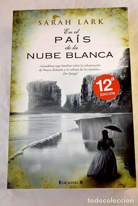 Libros: En el pa&iacute;s de la nube blanca.- Lark, Sarah