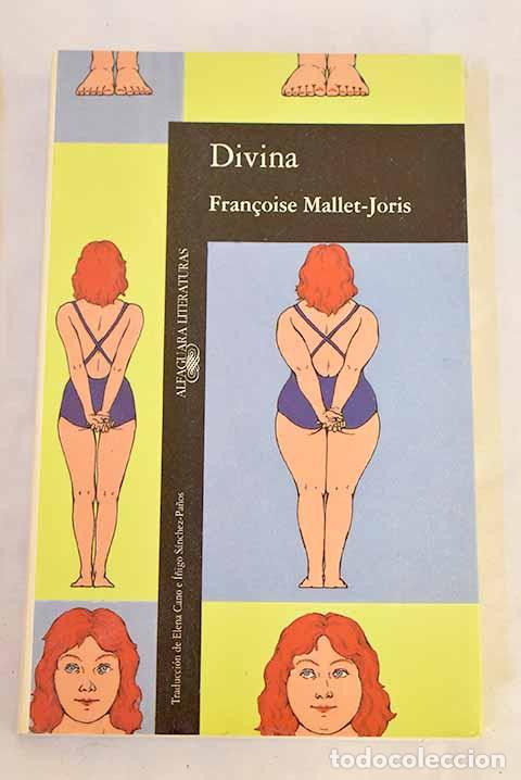 Libros: Divina: Mallet-Joris, Francoise.- Mallet-Joris, Francoise