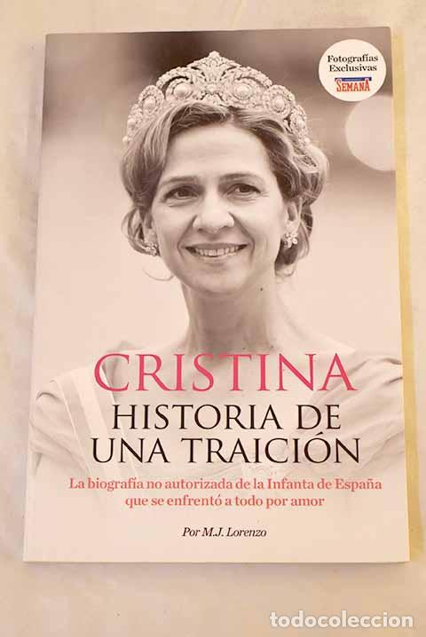 Libros: Cristina : historia de una traici&oacute;n.- Lorenzo, Mar&iacute;a Jos&eacute;