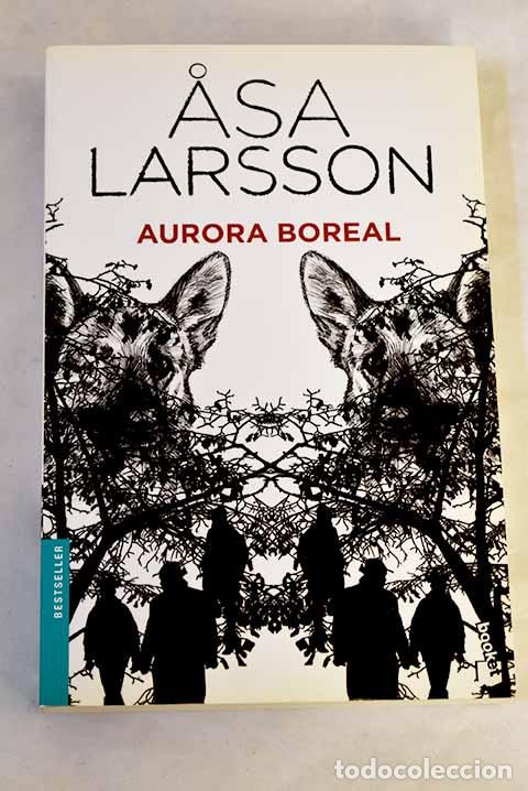 Libros: Aurora boreal: Larsson, Asa.- Larsson, Asa