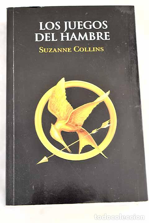 Libros: Los juegos del hambre.- Collins, Suzanne