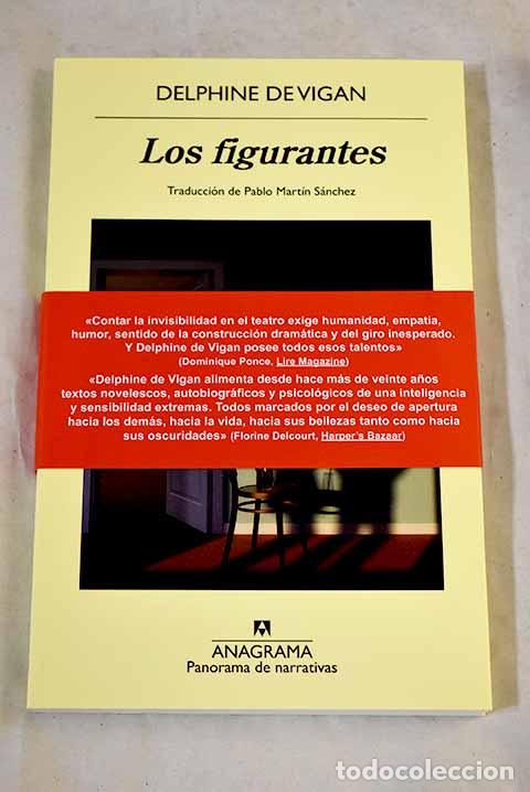 Libros: Los figurantes: Devigan, Delphine.- Devigan, Delphine