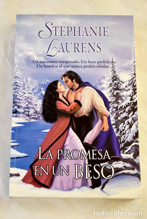 Libros: La promesa en un beso.- Laurens, Stephanie