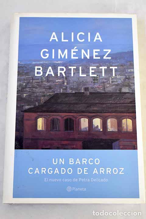 Libros: Un barco cargado de arroz.- Gim&eacute;nez Bartlett, Alicia