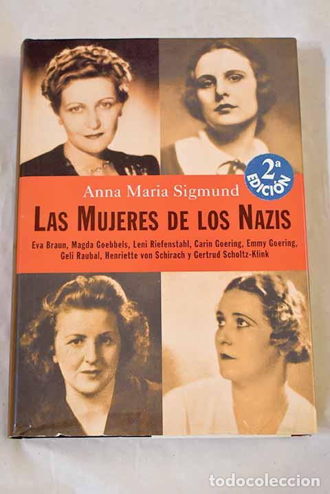 Libros: Las mujeres de los nazis.- Sigmund, Anna Maria