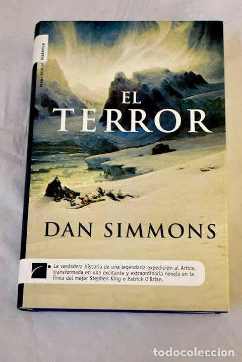 Libros: El Terror: Simmons, Dan.- Simmons, Dan