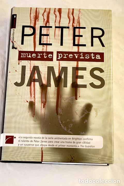 Libros: Muerte prevista: James, Peter.- James, Peter