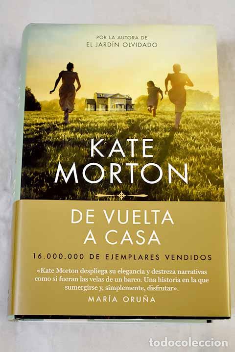 Libros: De vuelta a casa: Morton, Kate.- Morton, Kate