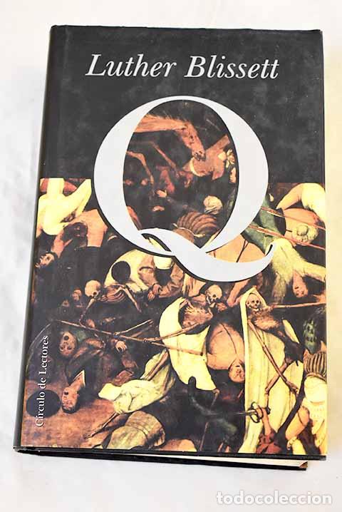 Libros: Q: Blissett, Luther: C&iacute;rculo de Lectores..- Blissett, Luther