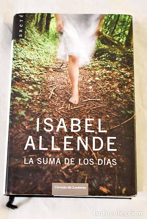 Libros: La suma de los d&iacute;as: Allende, Isabel.- Allende, Isabel