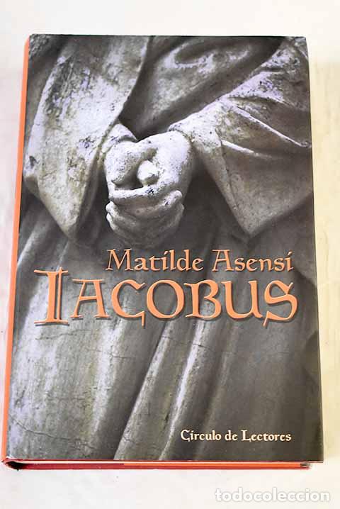 Libros: Iacobus: Asensi, Matilde.- Asensi, Matilde