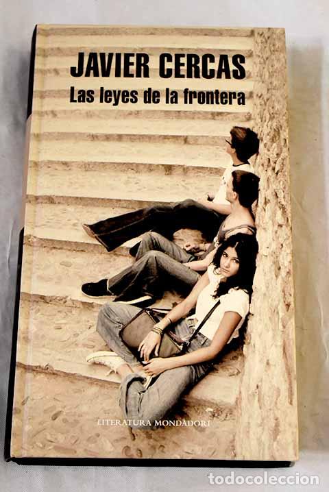 Libros: Las leyes de la frontera.- Cercas, Javier