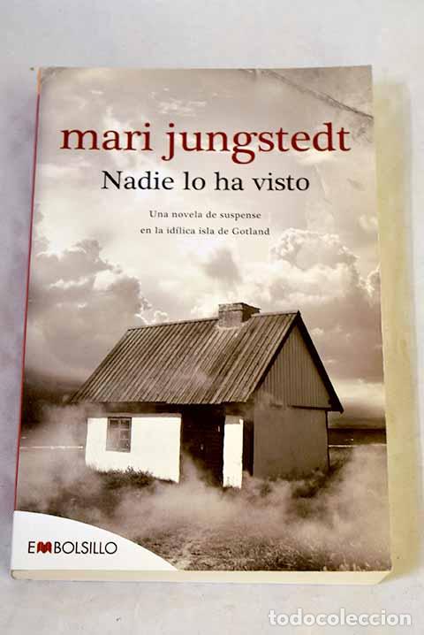 Libri di seconda mano: Nadie lo ha visto : una novela de suspense en la id&iacute;lica isla de Gotland.- Jungstedt, Mari