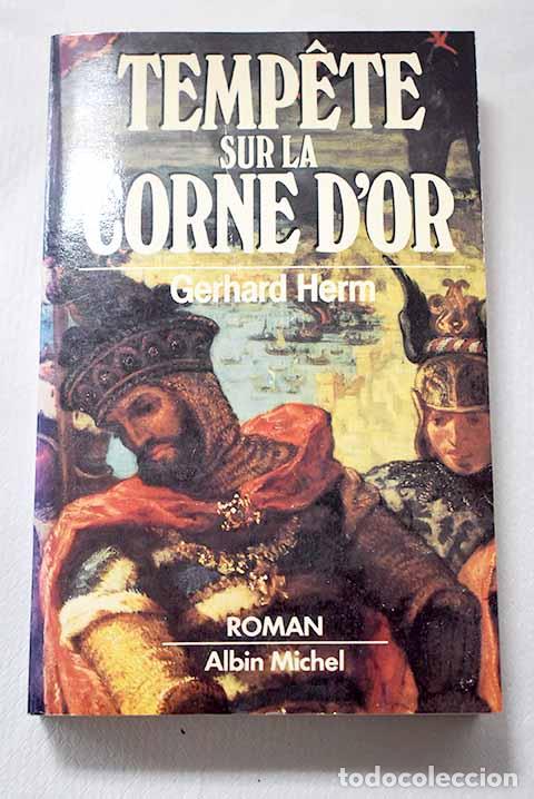 Libros: Temp&eacute;te sur la corne d&ograve;r.- Herm, Gerhard