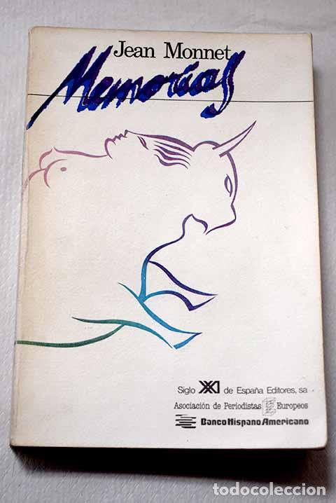 Libros: Memorias: Monnet, Jean.- Monnet, Jean