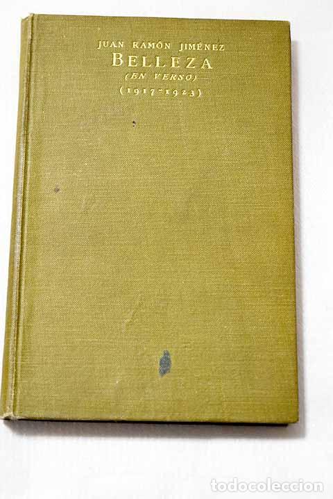 Libros: Belleza: (en verso) (1917-1923).- Jim&eacute;nez, Juan Ram&oacute;n