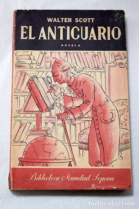 Libros: El anticuario: Scott, Walter.- Scott, Walter