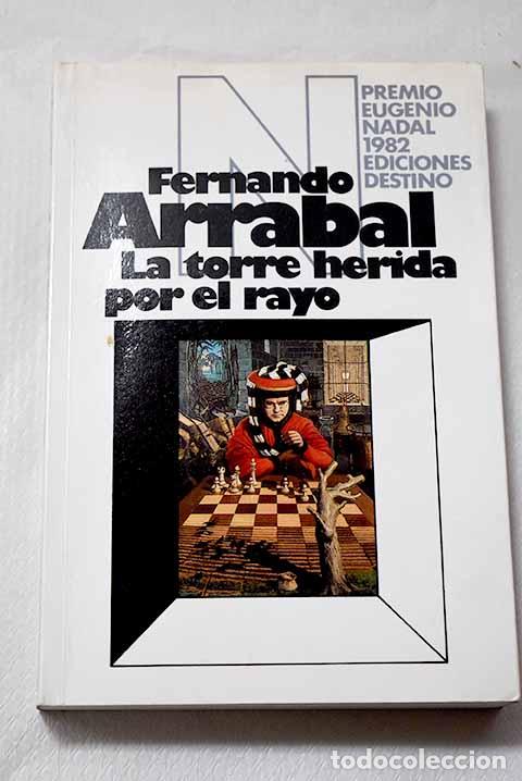 Libros: La torre herida por el rayo.- Arrabal, Fernando