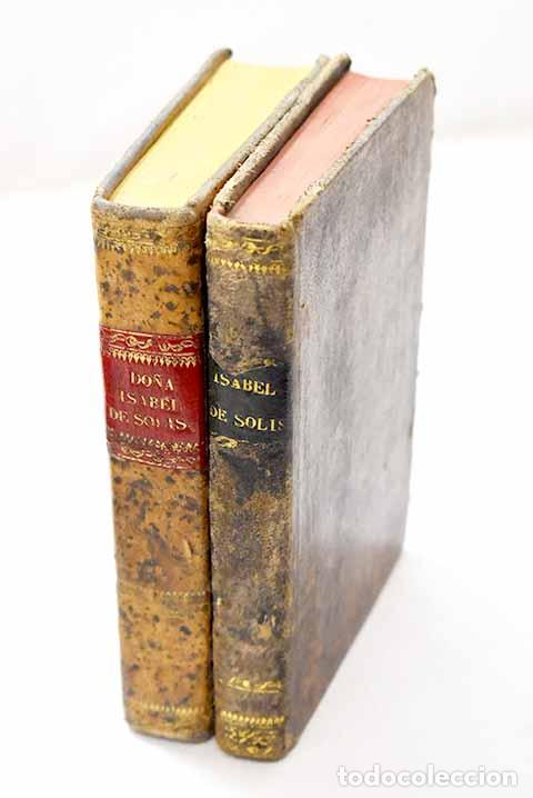 Libros: Do&ntilde;a Isabel de Sol&iacute;s, reina de Granada: novela hist&oacute;rica.- Mart&iacute;nez de la Rosa, Francisco