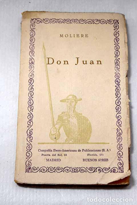 Libri di seconda mano: Don Juan: comedia en cinco actos.- Moliere