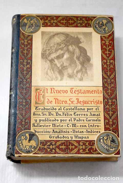Libri di seconda mano: El Nuevo Testamento de Nuestro Se&ntilde;or Jesucristo.- Nieto Ballester, Carmelo