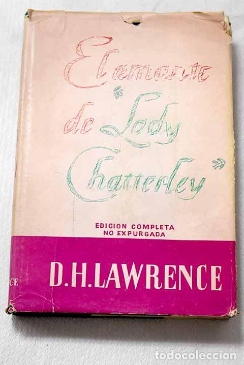 B&uuml;cher: El amante de lady Chatterley.- Lawrence, D. H.