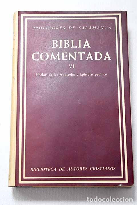 B&uuml;cher: Biblia comentada, Tomo VI.- Turrado, Lorenzo