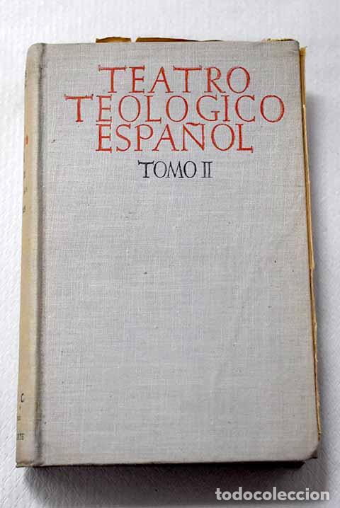 B&uuml;cher: Piezas maestras del teatro teol&oacute;gico espa&ntilde;ol, Tomo II