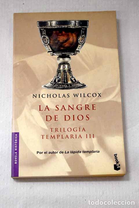 Libri di seconda mano: La sangre de Dios: Wilcox, Nicholas.- Wilcox, Nicholas
